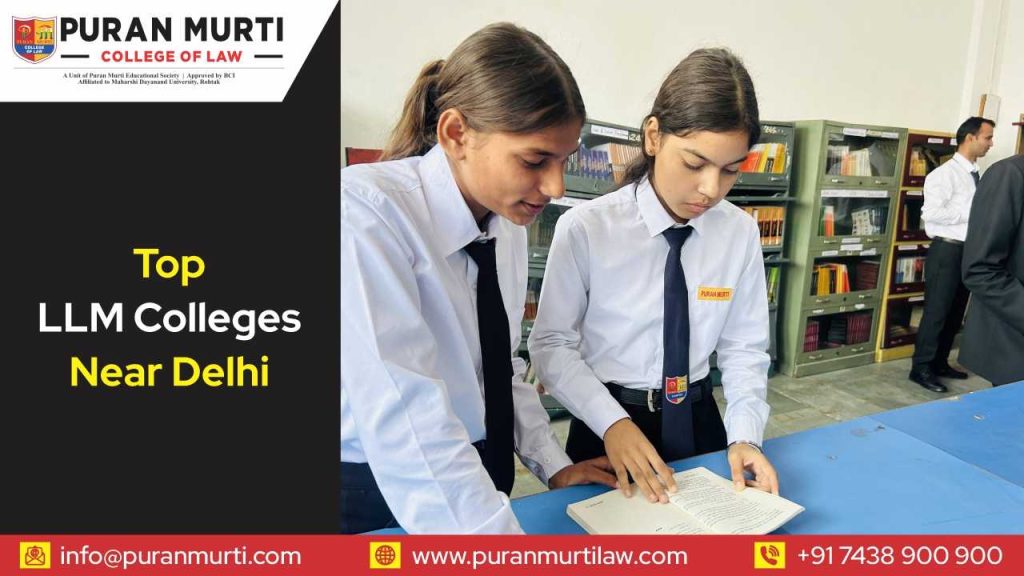 Top LLM Colleges Near Delhi
