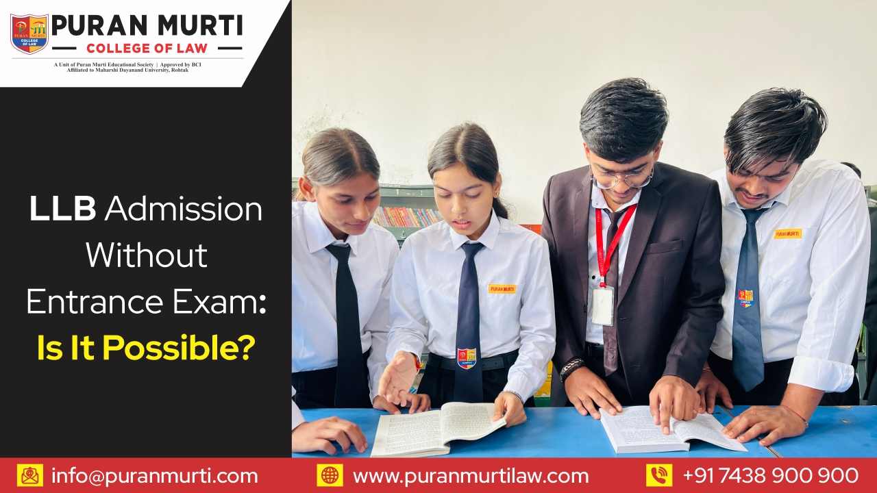 LLB Admission Without Entrance Exam: Is It Possible?