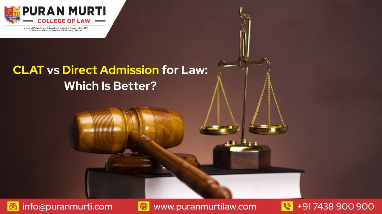 CLAT vs Direct Admission for Law: Which Is Better?